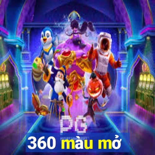 360 màu mở