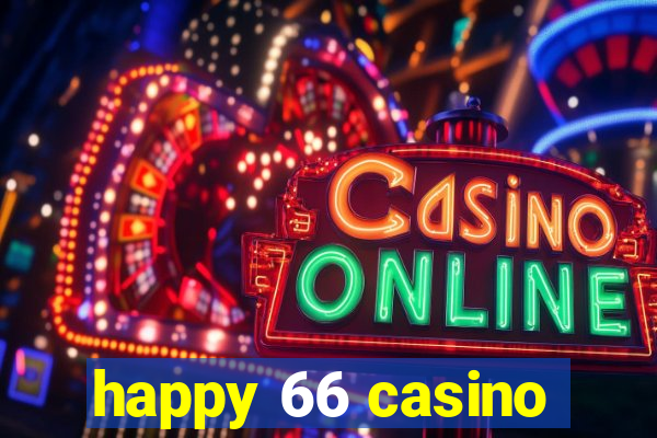 happy 66 casino