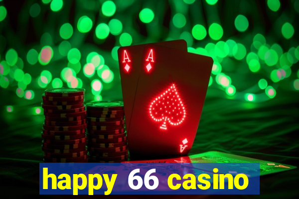 happy 66 casino