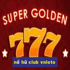 nổ hũ club vnloto