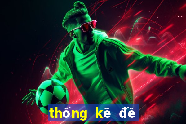 thống kê đề gan miền bắc