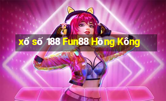 xổ số 188 Fun88 Hồng Kông