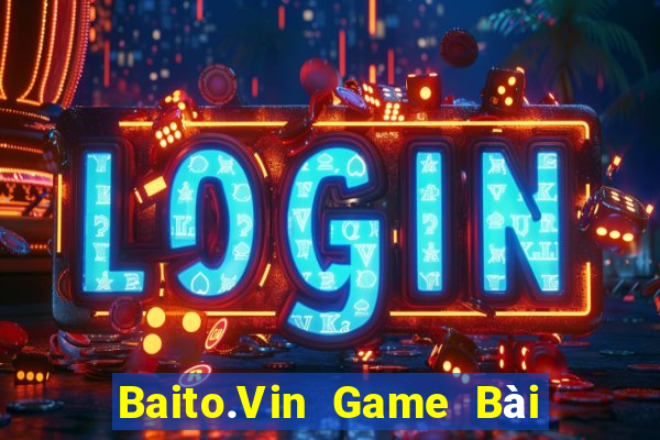 Baito.Vin Game Bài 3C Cho Ios