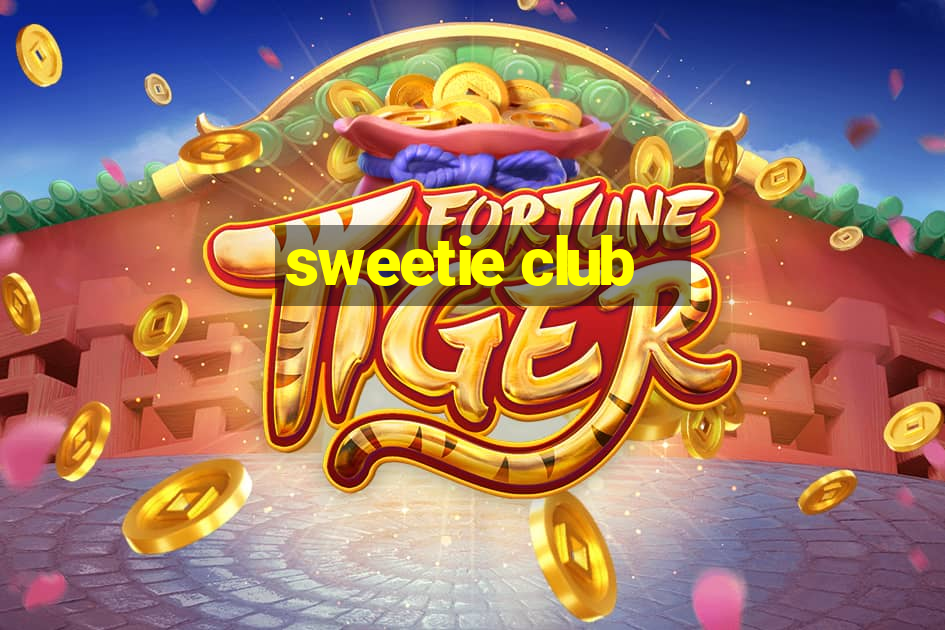 sweetie club