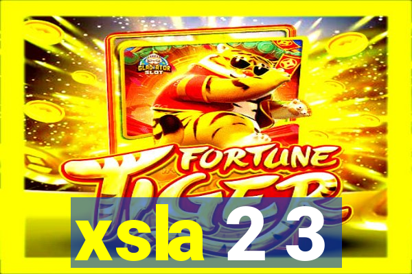 xsla 2 3