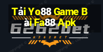 Tải Yo88 Game Bài Fa88 Apk