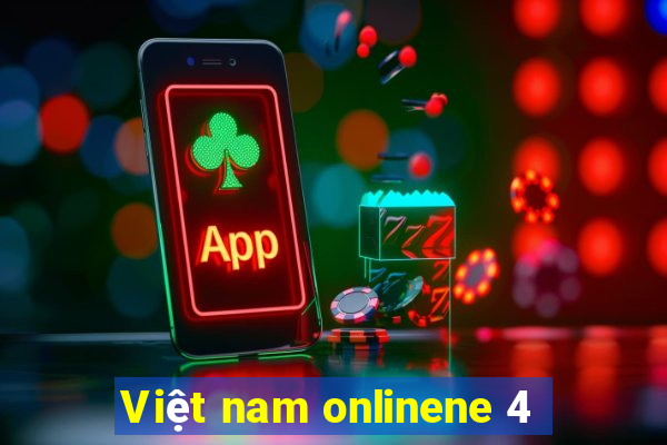 Việt nam onlinene 4