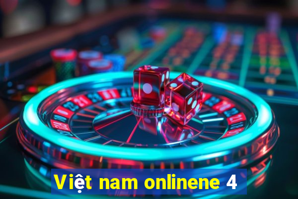 Việt nam onlinene 4