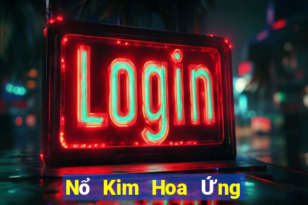 Nổ Kim Hoa Ứng dụng tải về