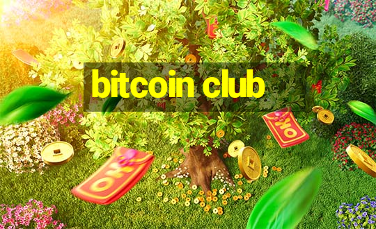 bitcoin club