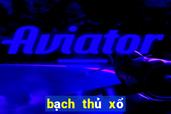 bạch thủ xổ số bình định