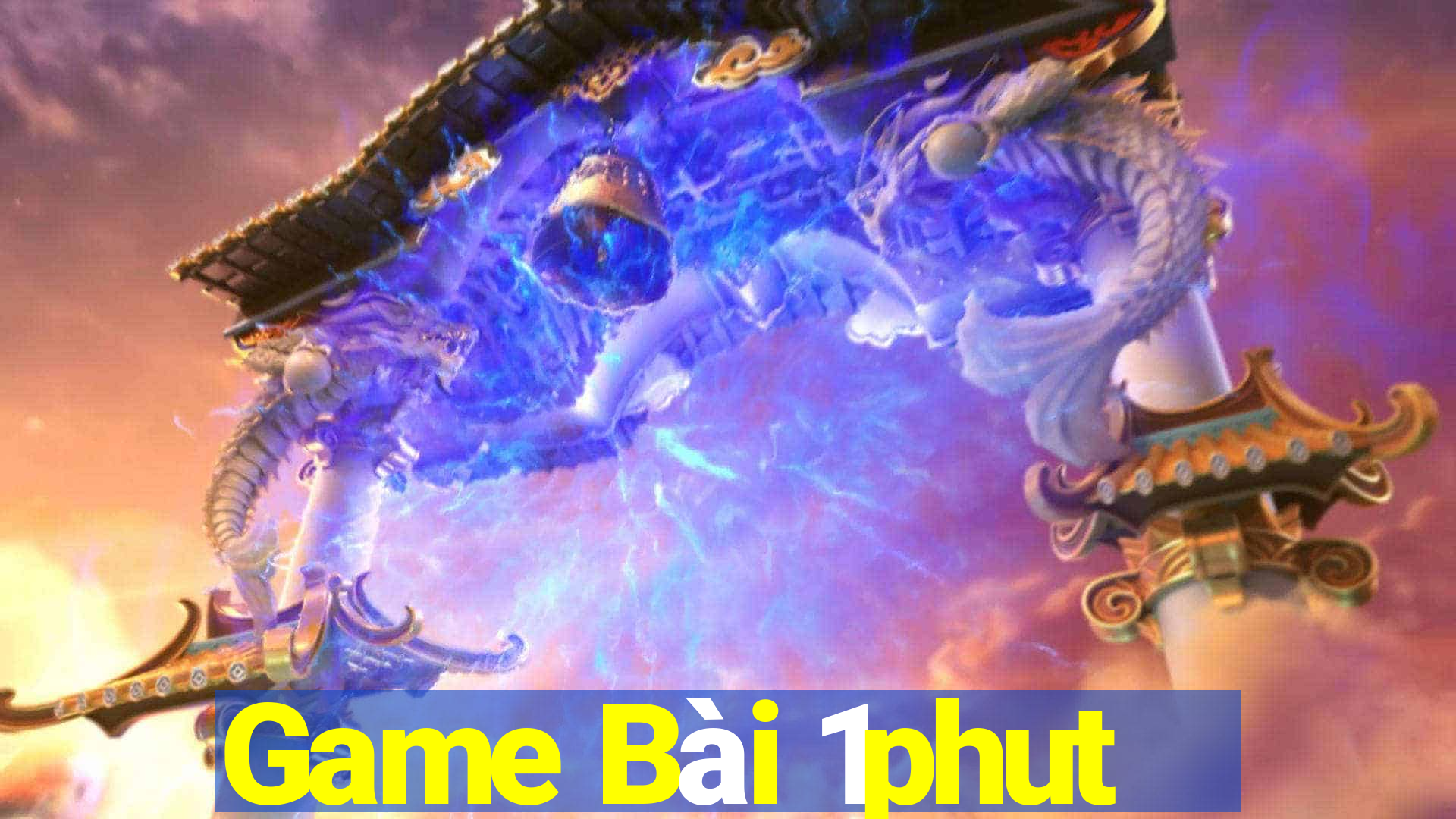 Game Bài 1phut