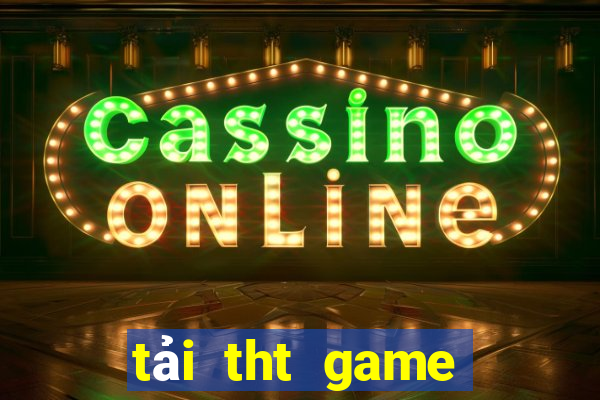 tải tht game bài doi thuong