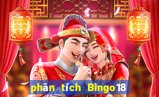 phân tích Bingo18 thứ hai