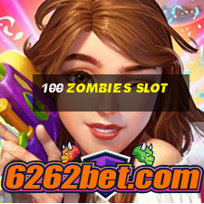 100 zombies slot