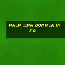 nhận định bóng đá info