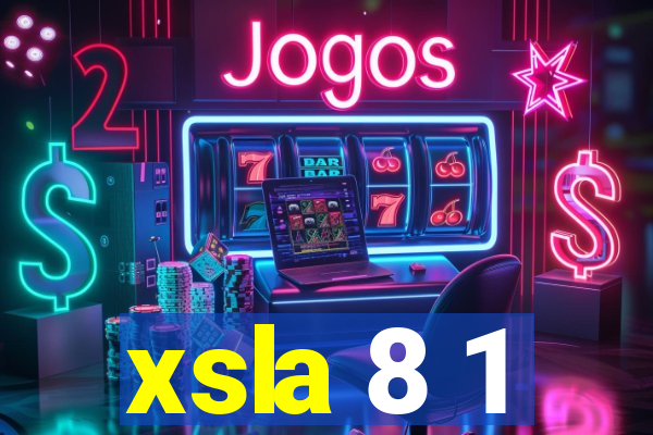 xsla 8 1