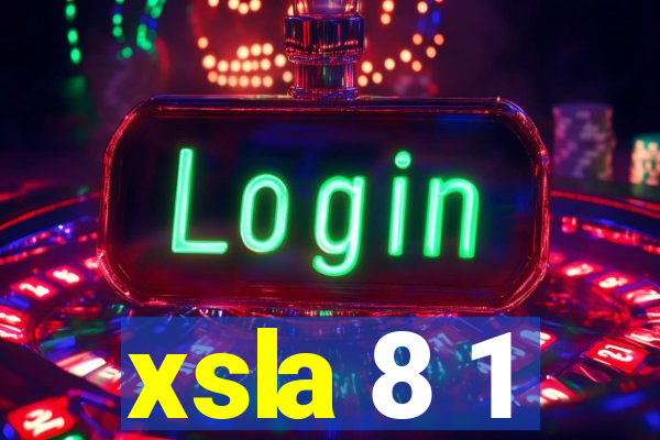 xsla 8 1