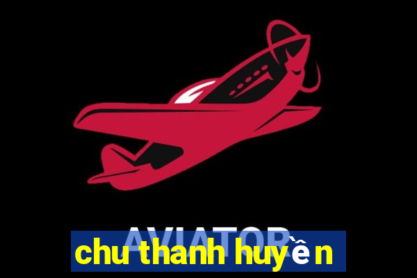 chu thanh huyền