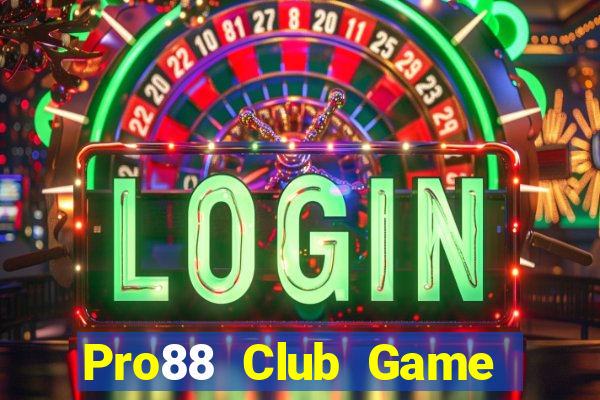 Pro88 Club Game Bài 52