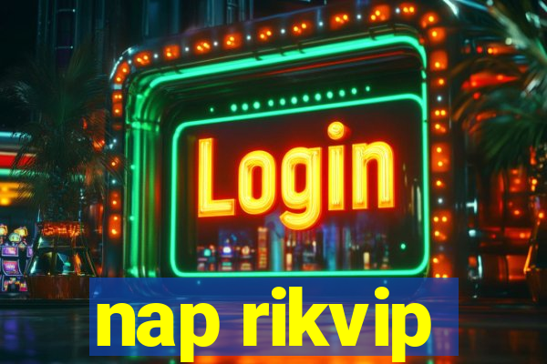 nap rikvip