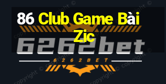 86 Club Game Bài Zic