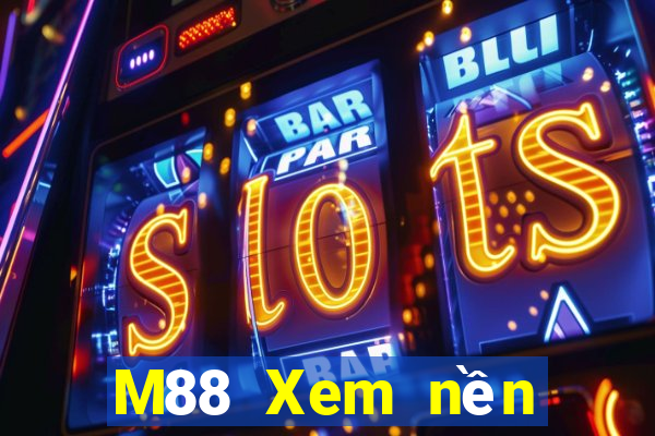 M88 Xem nền tảng xổ số Chase