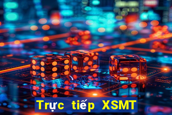 Trực tiếp XSMT ngày 12