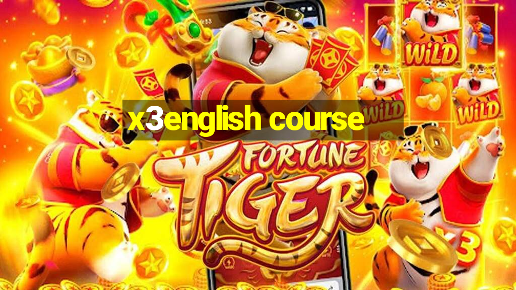 x3english course