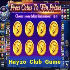 Hayzo Club Game Bài Đổi Thưởng