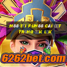 M88 Tải Fun88 cài đặt trứng Đắk Lắk