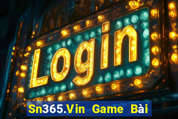 Sn365.Vin Game Bài Las Vegas