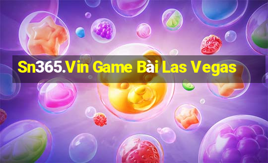 Sn365.Vin Game Bài Las Vegas