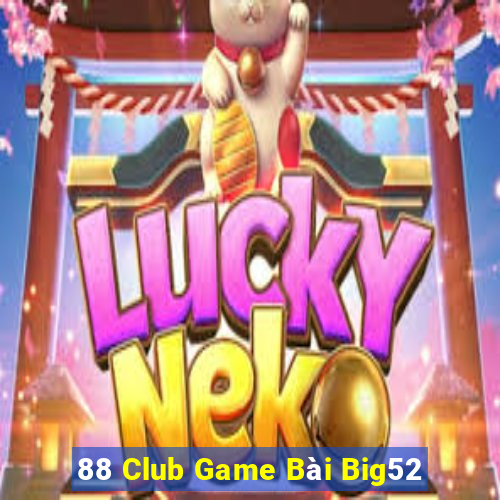 88 Club Game Bài Big52