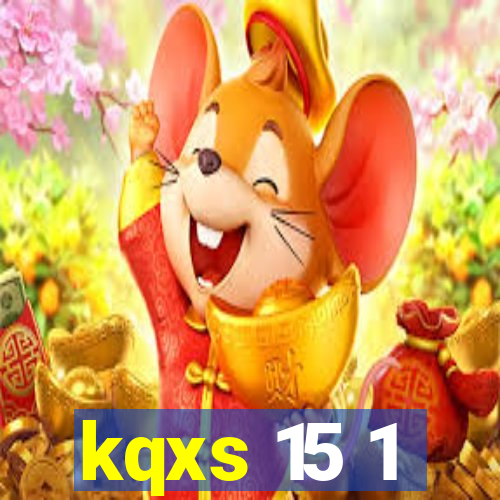 kqxs 15 1