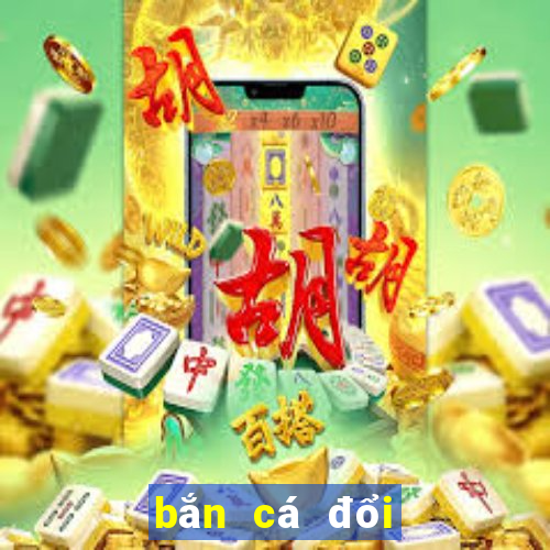 bắn cá đổi thẻ cào club