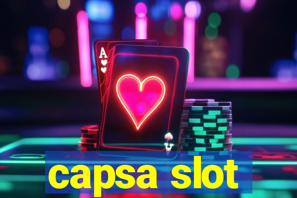 capsa slot