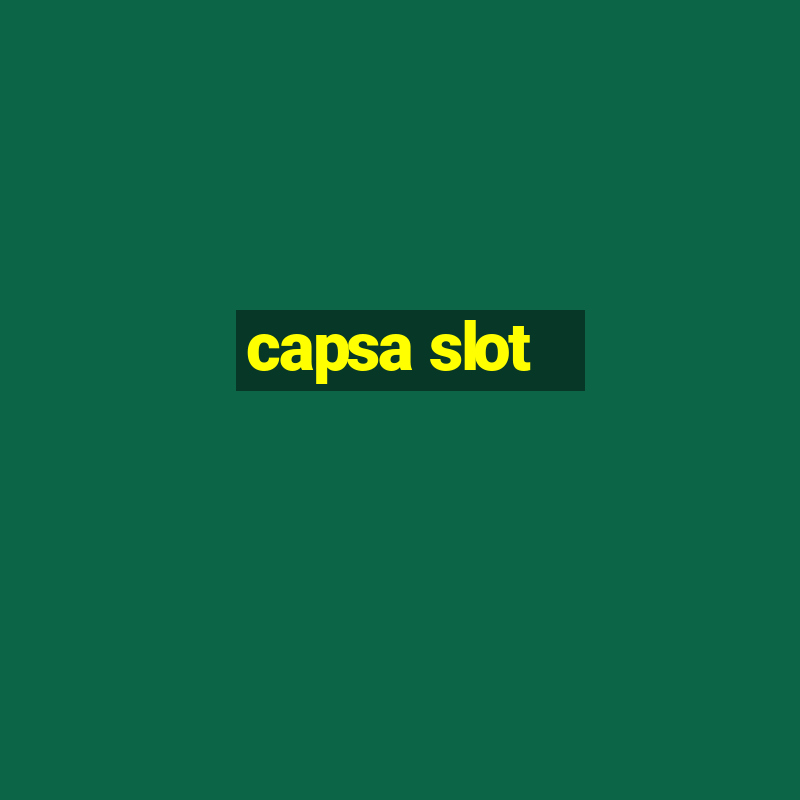 capsa slot