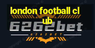 london football club