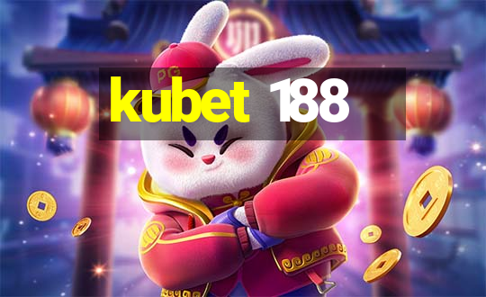 kubet 188