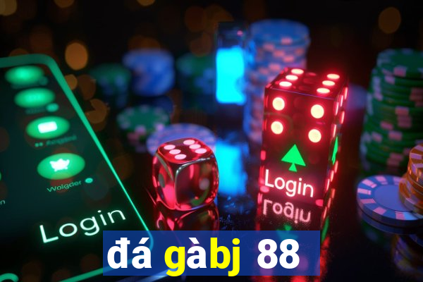 đá gà bj 88