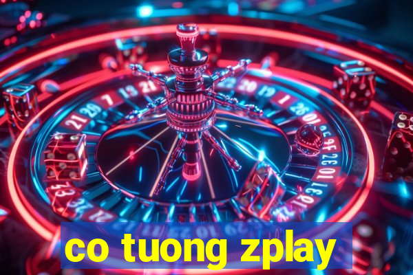 co tuong zplay