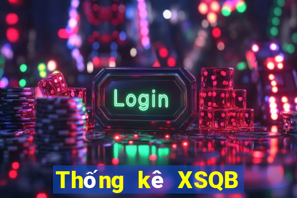 Thống kê XSQB Thứ 2