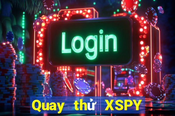 Quay thử XSPY ngày 17