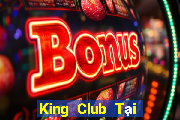 King Club Tại Game Bài Đổi The