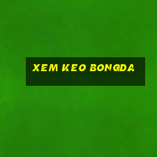 xem keo bongda