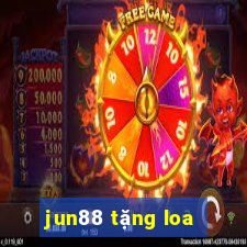 jun88 tặng loa