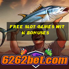 free slot games with bonuses