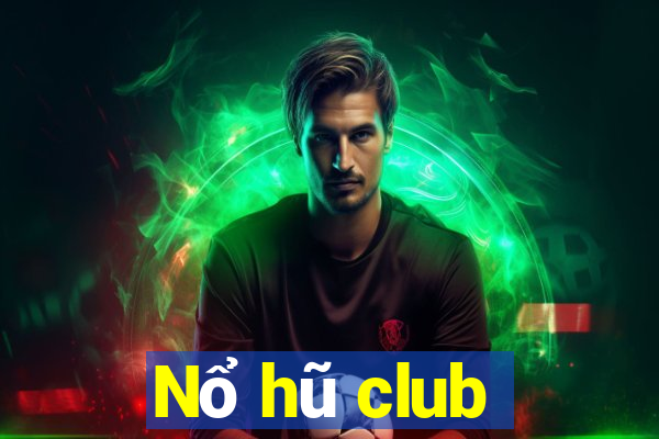 Nổ hũ club