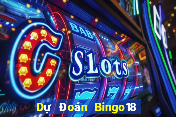 Dự Đoán Bingo18 ngày 17